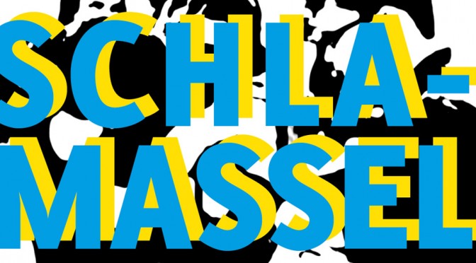 Schlamassel Schlamassel